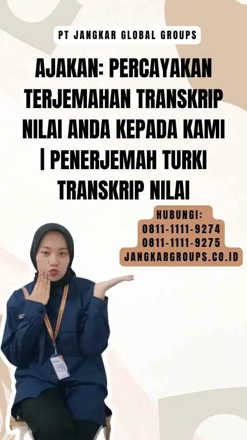 Ajakan Percayakan Terjemahan Transkrip Nilai Anda kepada Kami penerjemah turki transkrip nilai