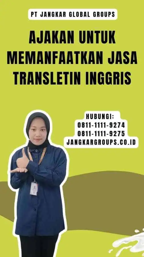 Ajakan untuk Memanfaatkan Jasa Transletin Inggris