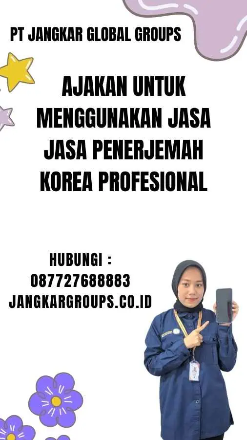 Ajakan untuk Menggunakan Jasa Jasa Penerjemah Korea Profesional