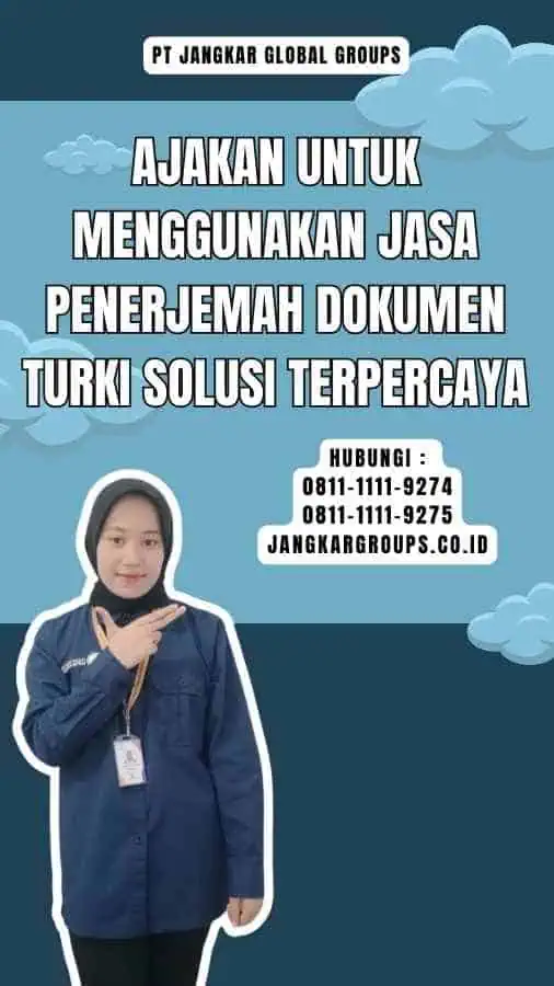 Ajakan untuk Menggunakan Jasa Penerjemah Dokumen Turki Solusi Terpercaya