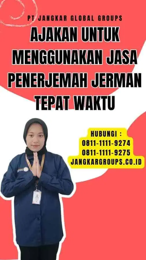 Ajakan untuk Menggunakan Jasa Penerjemah Jerman Tepat Waktu