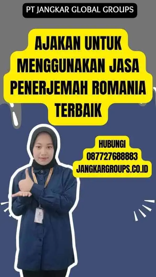 Ajakan untuk Menggunakan Jasa Penerjemah Romania Terbaik