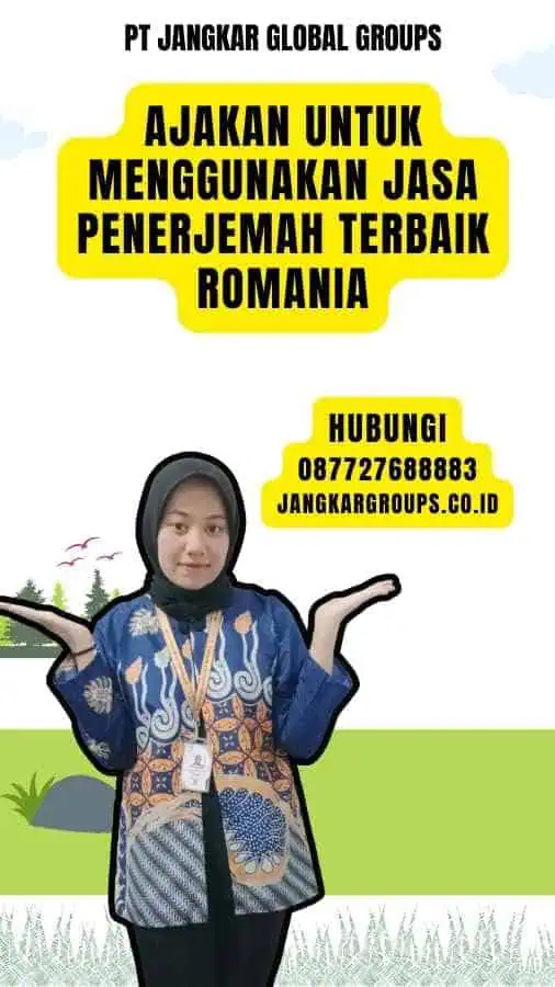 Ajakan untuk Menggunakan Jasa Penerjemah Terbaik Romania