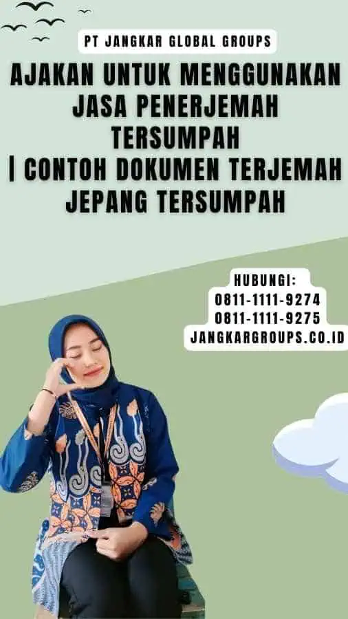 Ajakan untuk Menggunakan Jasa Penerjemah Tersumpah Contoh Dokumen Terjemah Jepang Tersumpah