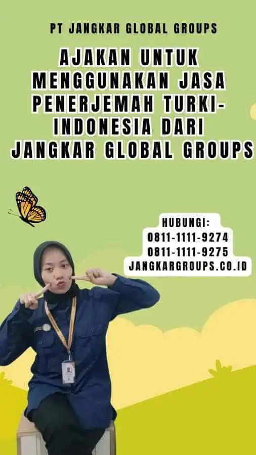 Ajakan untuk Menggunakan Jasa Penerjemah Turki-Indonesia dari Jangkar Global Groups