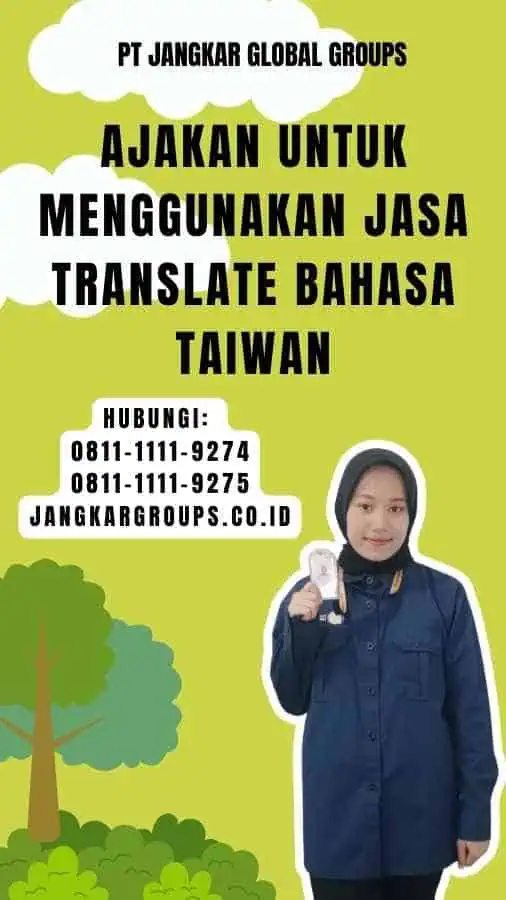 Ajakan untuk Menggunakan Jasa Translate Bahasa Taiwan