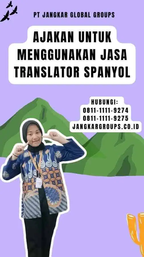 Ajakan untuk Menggunakan Jasa Translator Spanyol