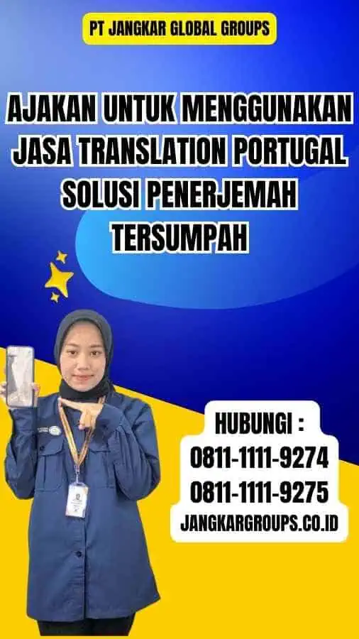 Ajakan untuk Menggunakan Jasa translation portugal Solusi Penerjemah Tersumpah