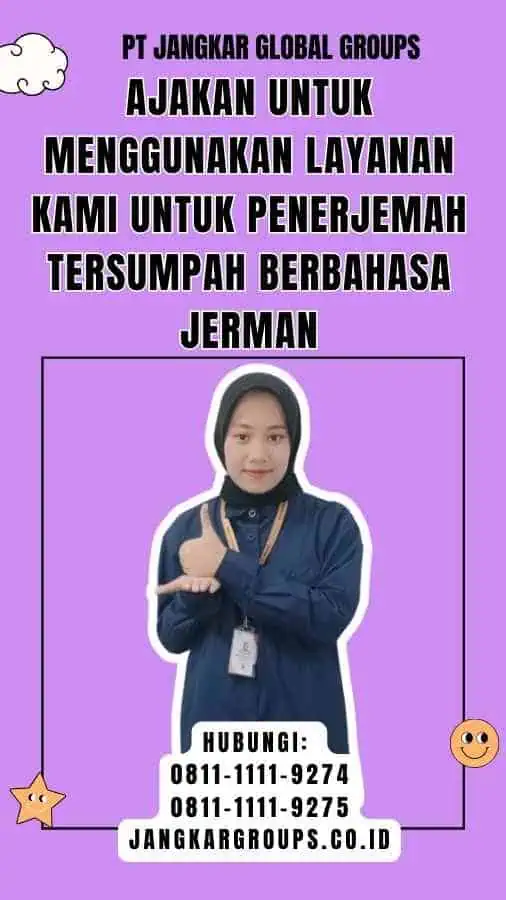 Ajakan untuk Menggunakan Layanan Kami untuk Penerjemah Tersumpah Berbahasa Jerman