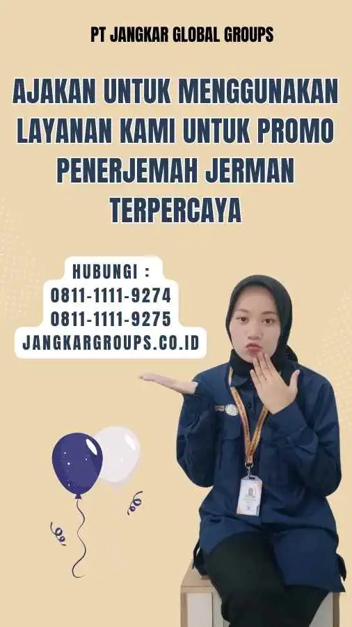 Ajakan untuk Menggunakan Layanan Kami untuk Promo Penerjemah Jerman Terpercaya