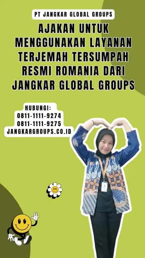 Ajakan untuk Menggunakan Layanan Terjemah Tersumpah Resmi Romania dari Jangkar Global Groups