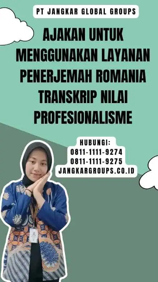 Ajakan untuk Menggunakan Layanan penerjemah romania transkrip nilai Profesionalisme