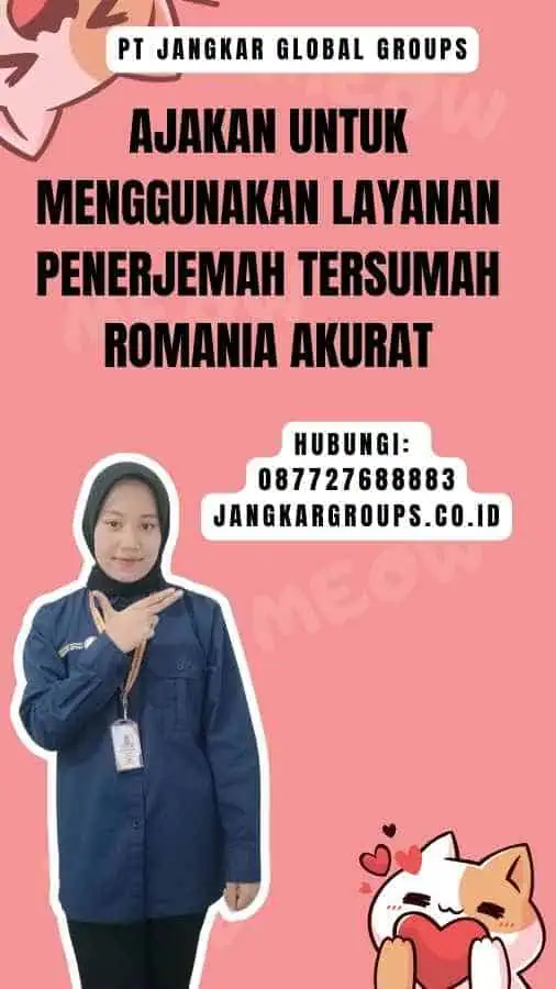 Ajakan untuk Menggunakan Layanan penerjemah tersumah romania akurat