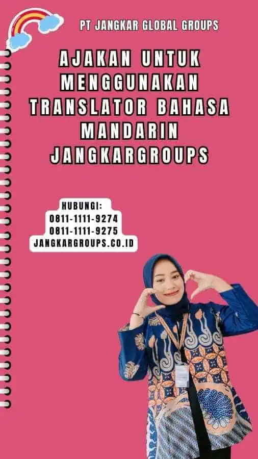 Ajakan untuk Menggunakan Translator Bahasa Mandarin Jangkargroups