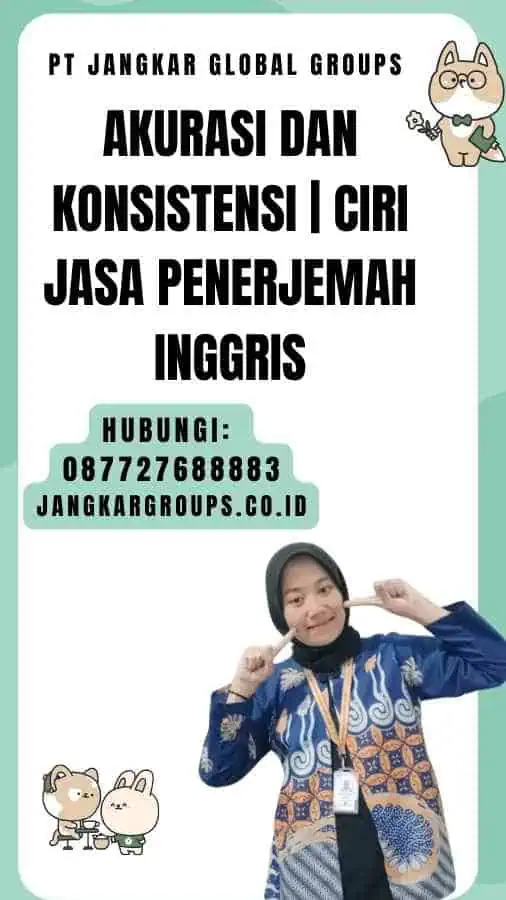 Akurasi dan Konsistensi Ciri Jasa Penerjemah Inggris