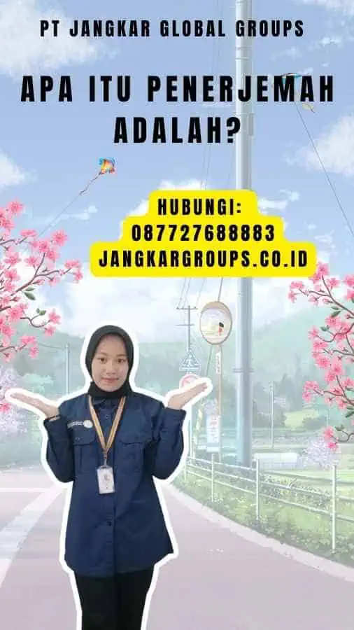 Apa Itu Penerjemah Adalah