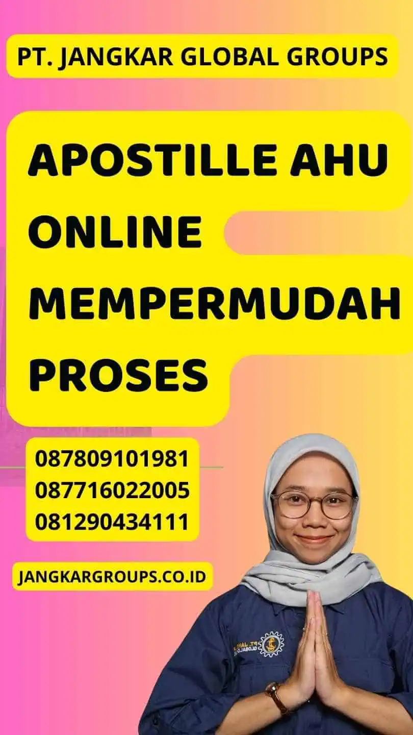 Apostille AHU ONLINE Mempermudah Proses