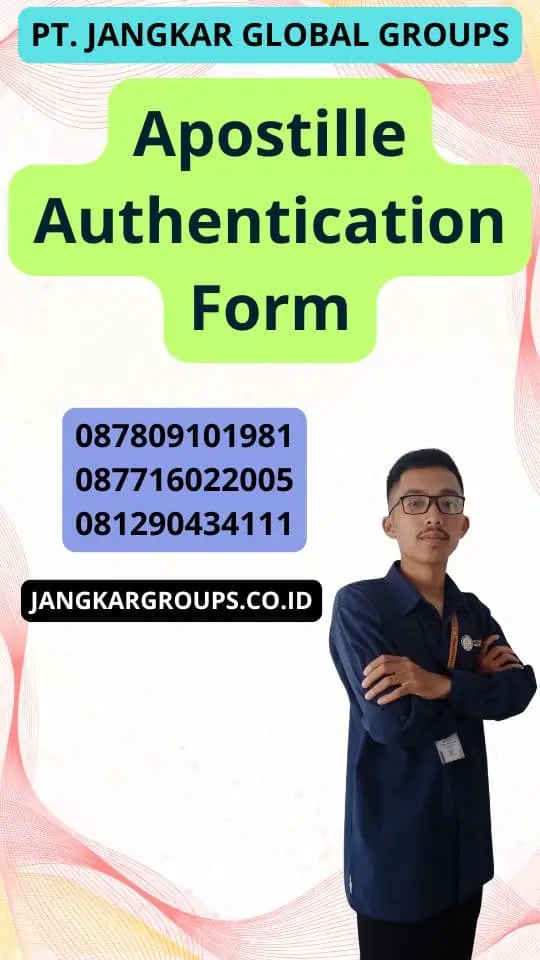 Apostille Authentication Form