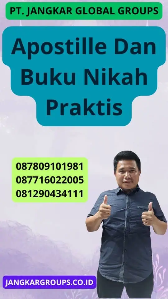 Apostille Dan Buku Nikah Praktis