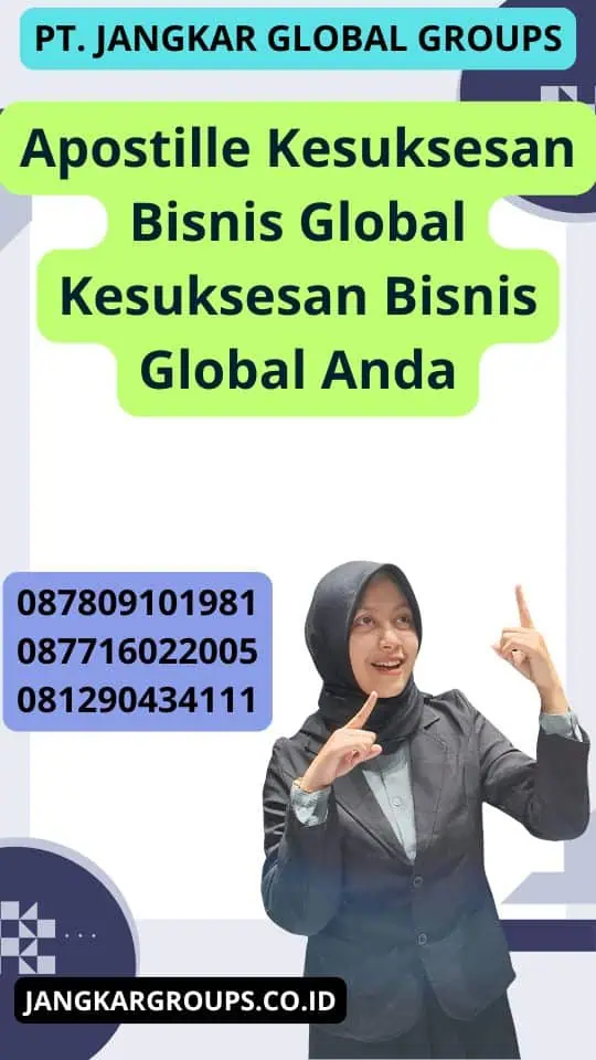 Apostille Kesuksesan Bisnis Global Kesuksesan Bisnis Global Anda