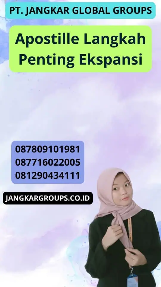 Apostille Langkah Penting Ekspansi