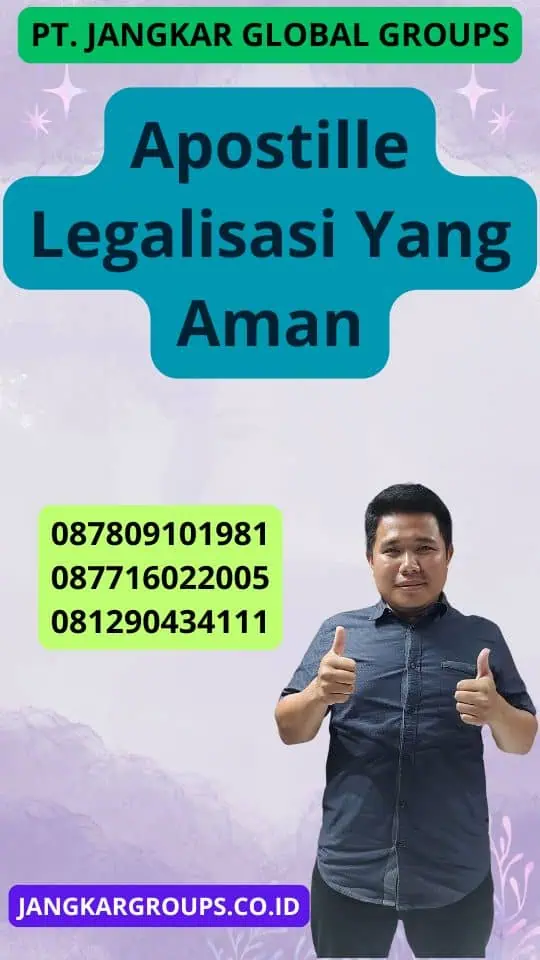 Apostille Legalisasi Yang Aman