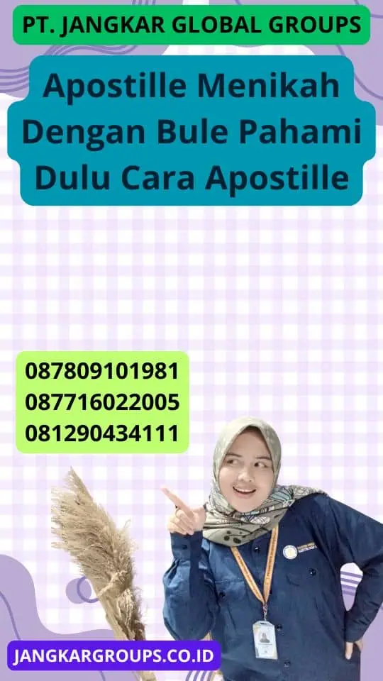 Apostille Menikah Dengan Bule Pahami Dulu Cara Apostille