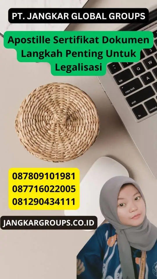 Apostille Sertifikat Dokumen Langkah Penting Untuk Legalisasi