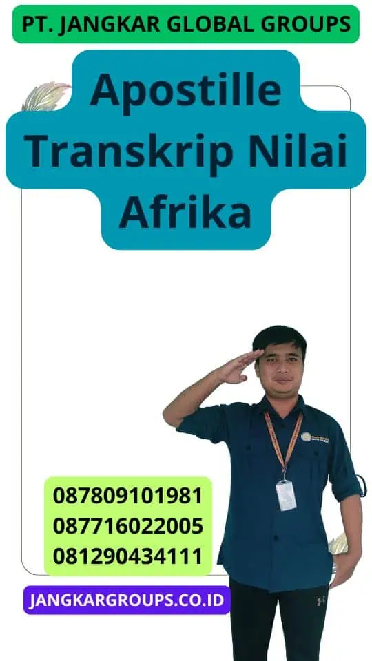 Apostille Transkrip Nilai Afrika