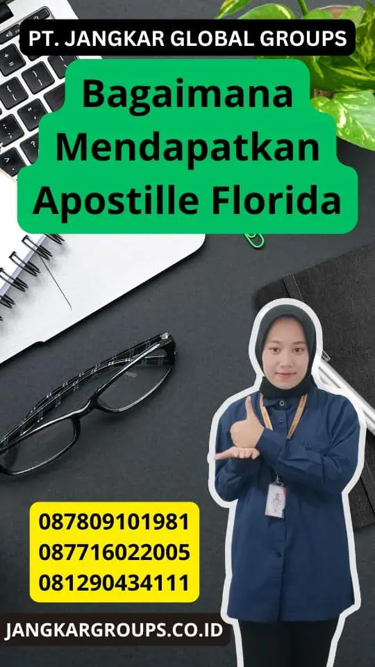 Bagaimana Mendapatkan Apostille Florida