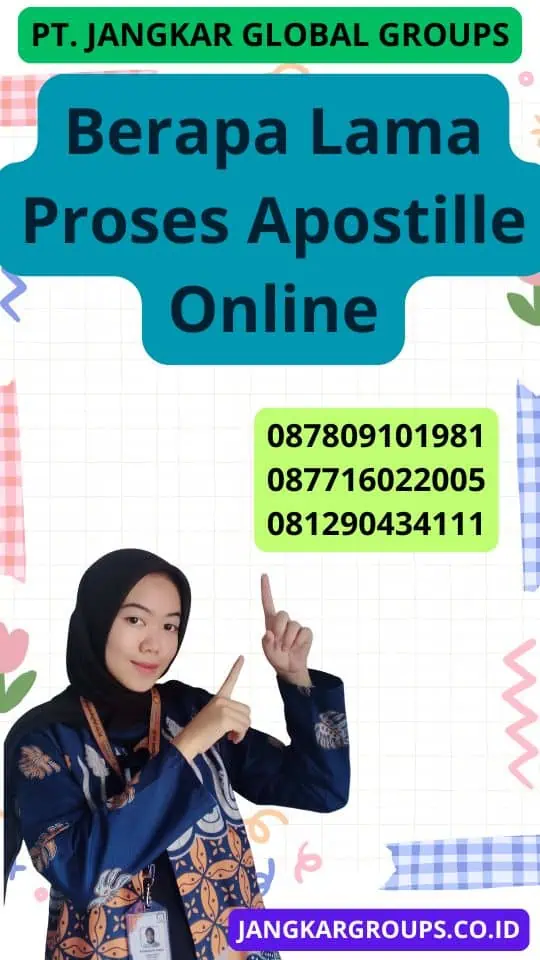 Berapa Lama Proses Apostille Online