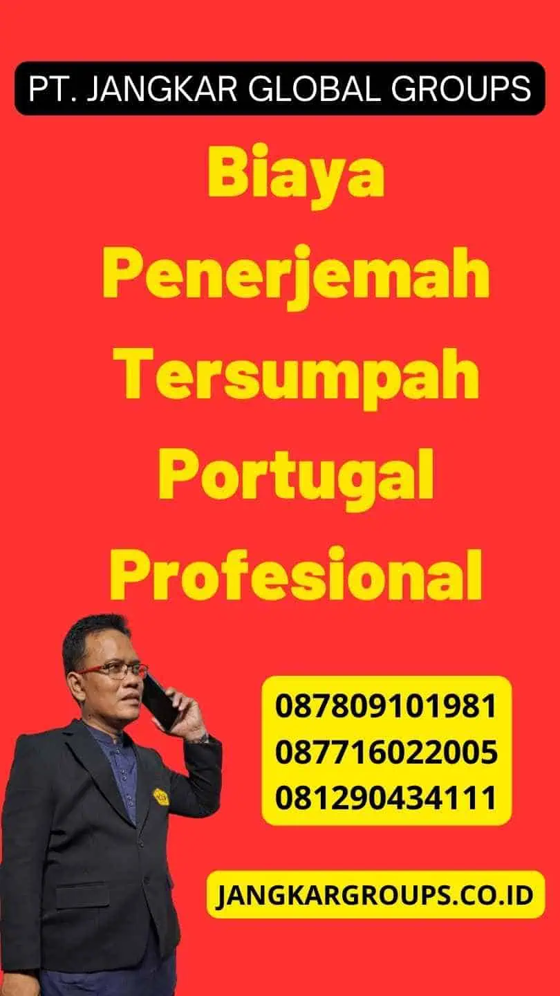 Biaya Penerjemah Tersumpah Portugal Profesional