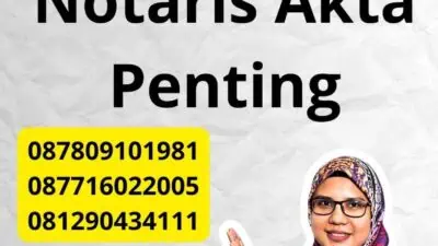 Biro Legalisir Notaris Akta Penting