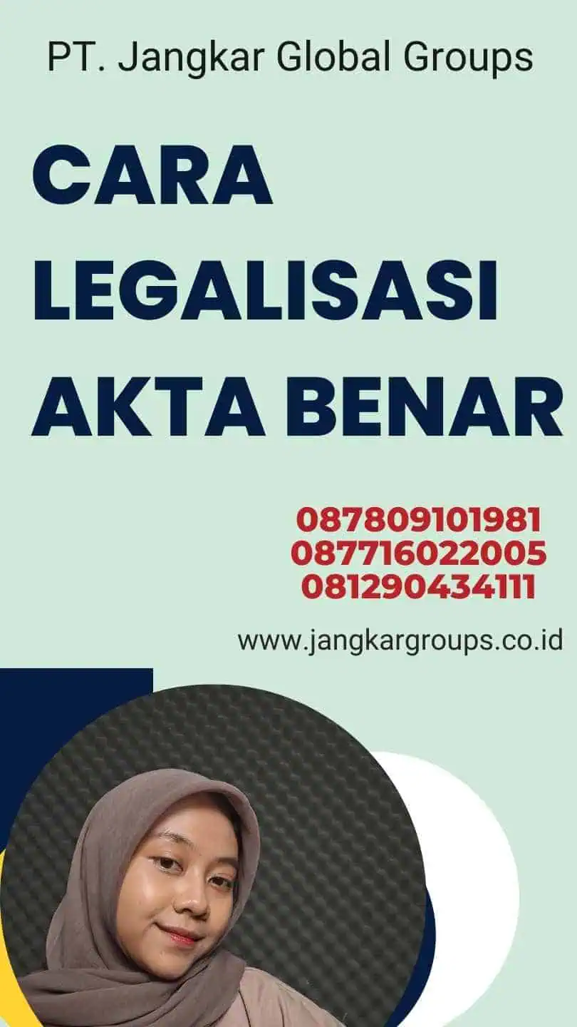 Cara Legalisasi Akta Benar