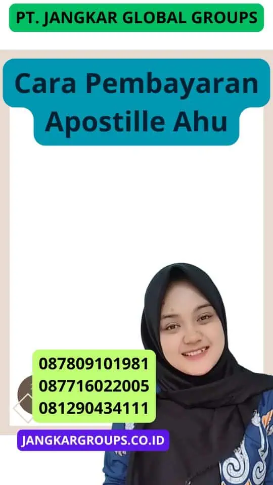 Cara Pembayaran Apostille Ahu