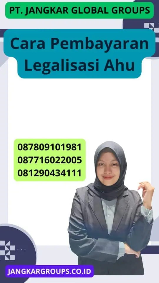 Cara Pembayaran Legalisasi Ahu