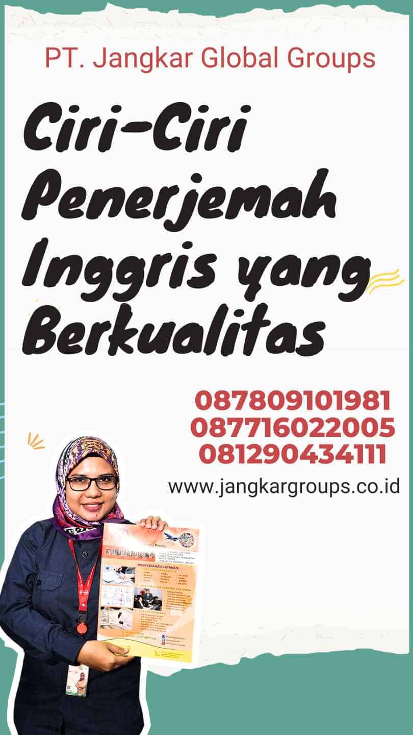 Ciri-Ciri Penerjemah Inggris yang Berkualitas