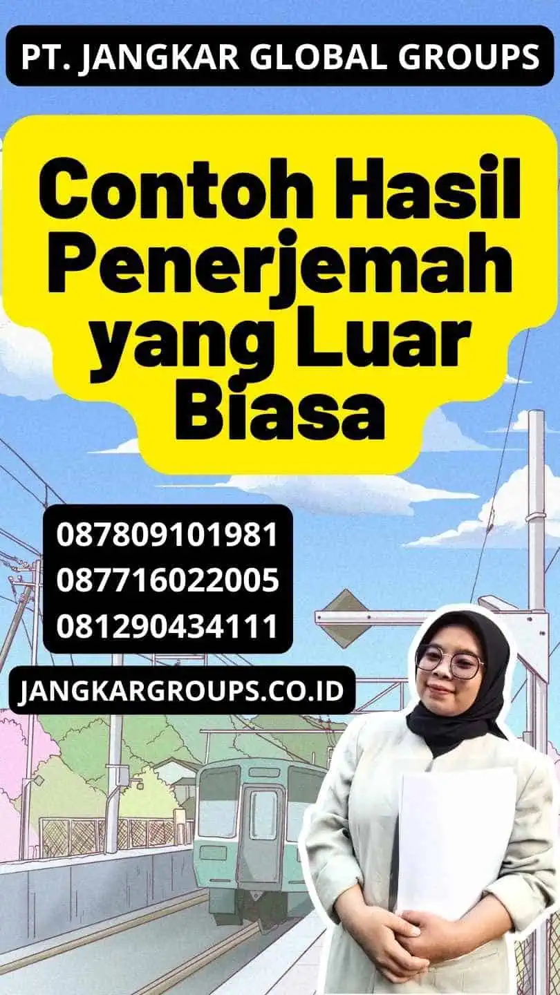 Contoh Hasil Penerjemah yang Luar Biasa