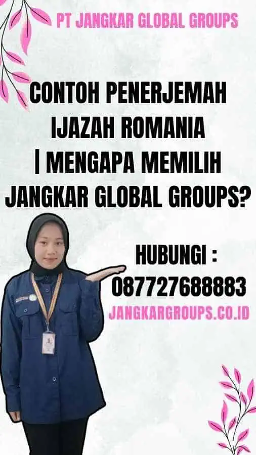 Contoh Penerjemah Ijazah Romania Mengapa Memilih Jangkar Global Groups