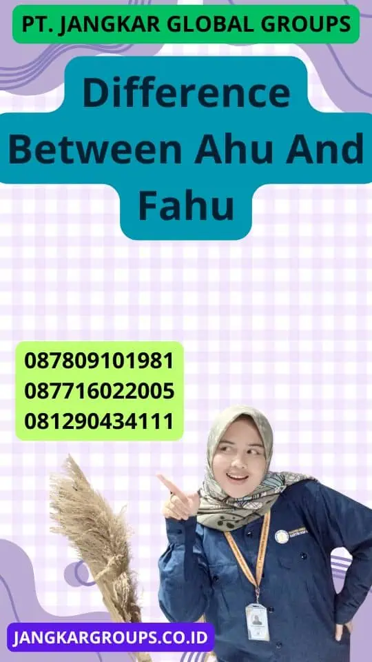 Difference Between Ahu And Fahu