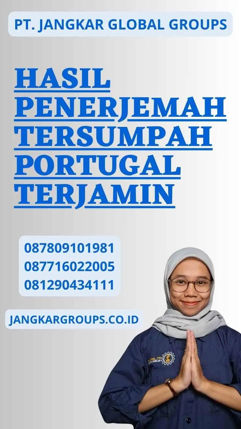 Hasil Penerjemah Tersumpah Portugal Terjamin