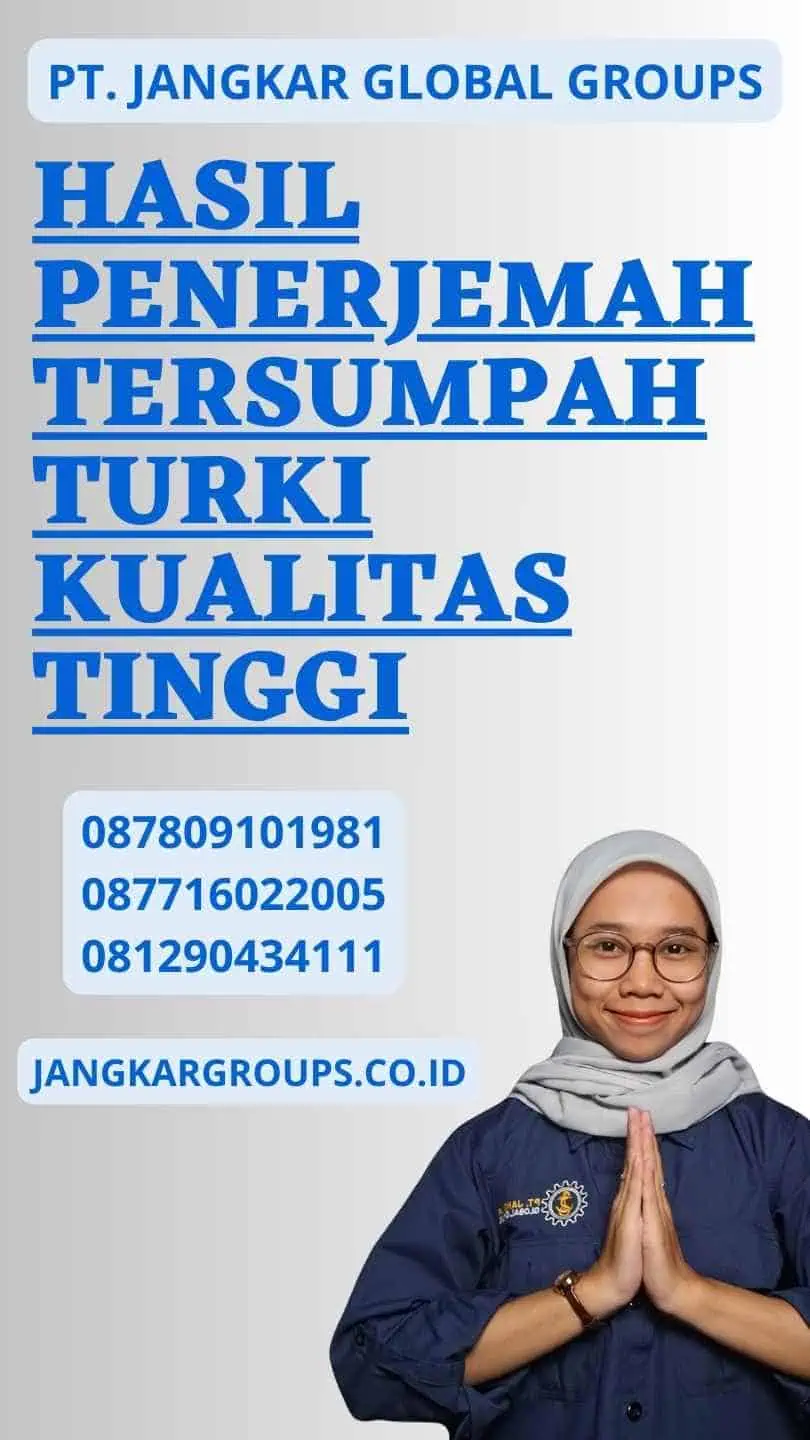 Hasil Penerjemah Tersumpah Turki Kualitas Tinggi