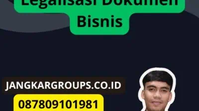 Informasi Terbaru Tentang Apostille Kemenkumham Untuk Legalisasi Dokumen Bisnis