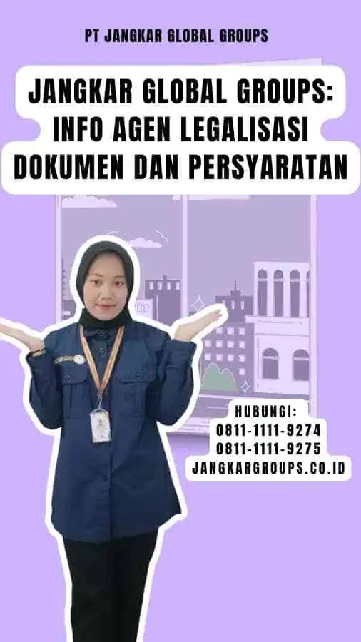 Jangkar Global Groups Info Agen Legalisasi Dokumen dan Persyaratan