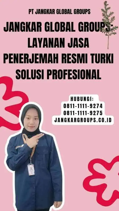 Jangkar Global Groups Layanan Jasa Penerjemah Resmi Turki Solusi Profesional