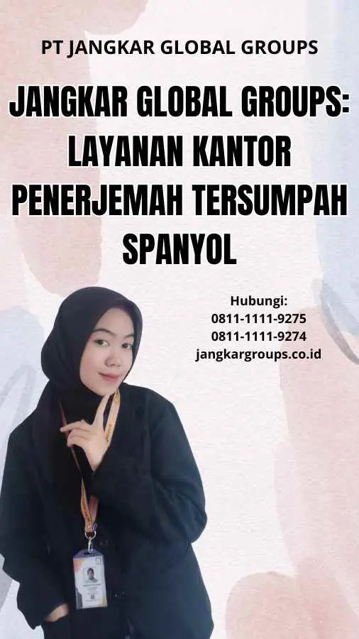 Jangkar Global Groups: Layanan Kantor Penerjemah Tersumpah Spanyol