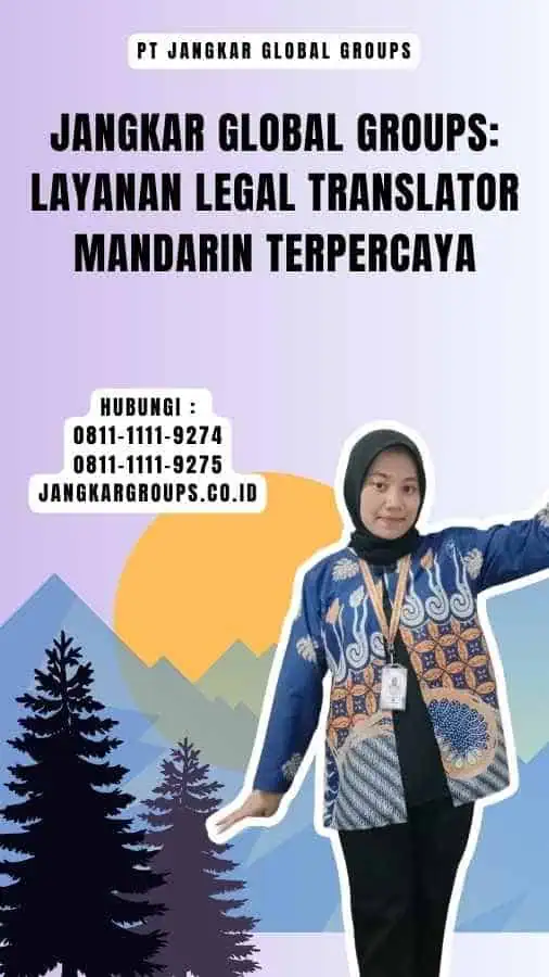 Jangkar Global Groups Layanan Legal Translator Mandarin Terpercaya