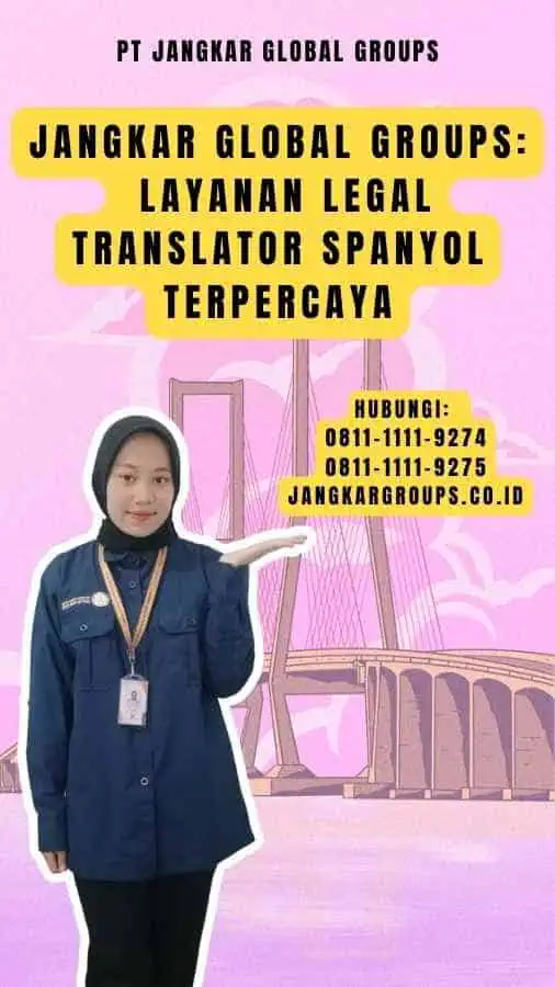 Jangkar Global Groups Layanan Legal Translator Spanyol Terpercaya