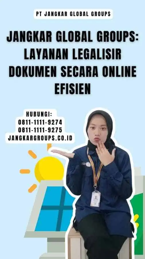 Jangkar Global Groups Layanan Legalisir Dokumen Secara Online Efisien