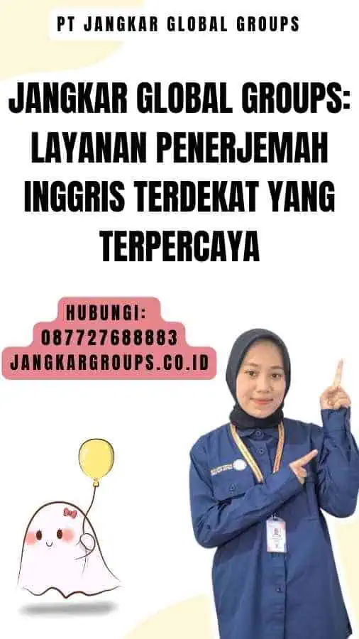 Jangkar Global Groups Layanan Penerjemah Inggris Terdekat yang Terpercaya